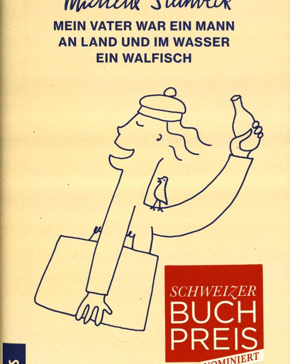 Mein Vater war ein Mann an Land und im Wasser ein Walfisch