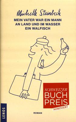 Mein Vater war ein Mann an Land und im Wasser ein Walfisch