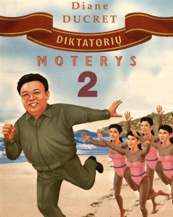 Diktatorių moterys 2 