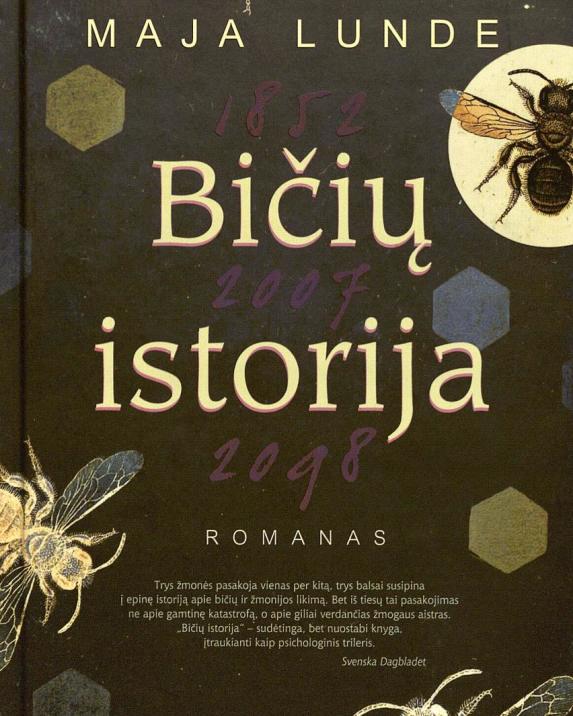 Bičių istorija