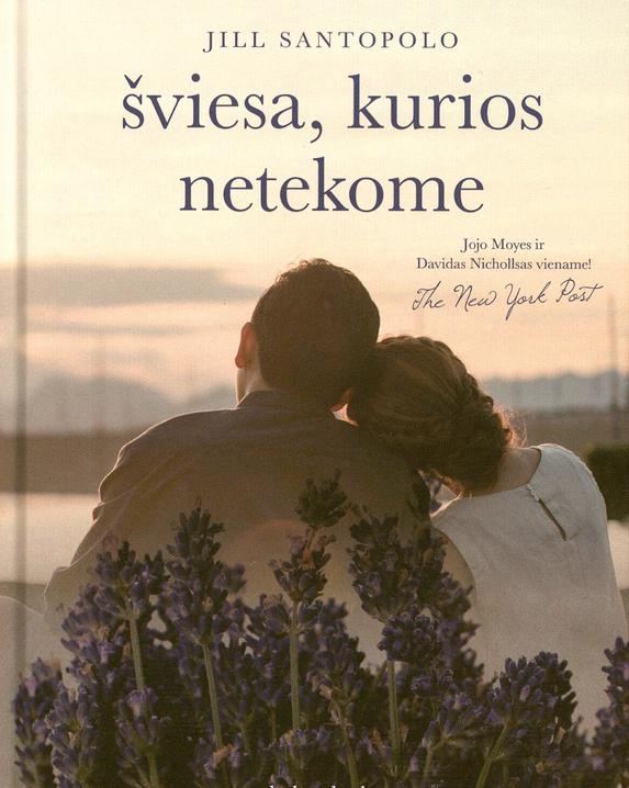 Šviesa, kurios netekome