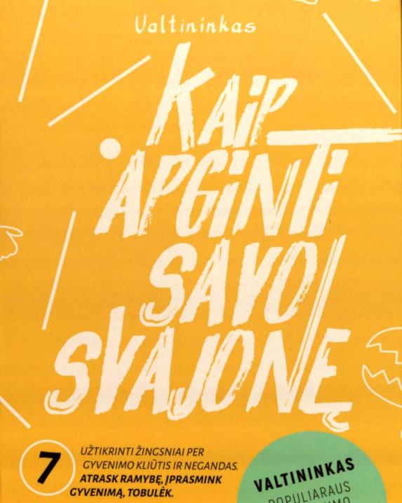Kaip apginti savo svajonę