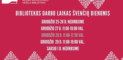 Darbo laikas švenčių dienomis