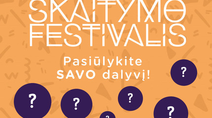 Pasiūlyk savo dalyvį Skaitymo festivalyje'18