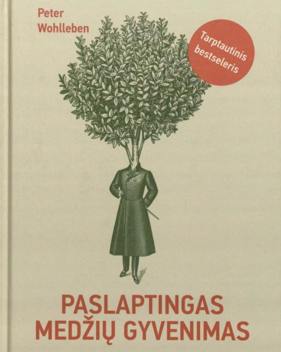 Paslaptingas medžių gyvenimas