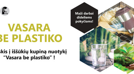 Priimkite vasaros iššūkį: „Vasara be plastiko“!