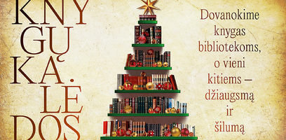 KNYGŲ KALĖDOS kviečia bibliotekoms dovanoti reikalingiausias knygas