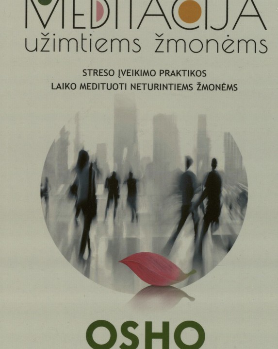 Meditacija užimtiems žmonėms