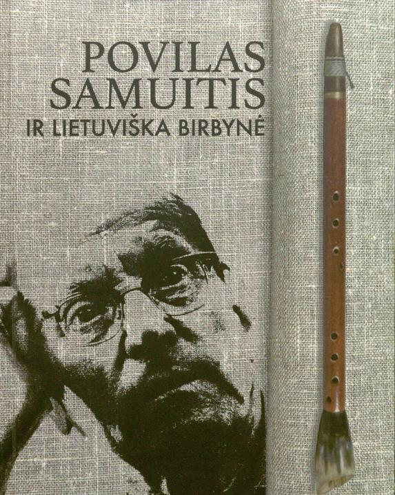 Povilas Samuitis ir lietuviška birbynė