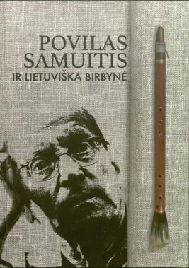 Povilas Samuitis ir lietuviška birbynė