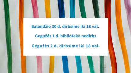 Keičiasi darbo laikas