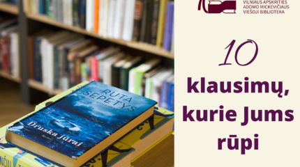 10 dažniausiai skaitytojų užduodamų klausimų