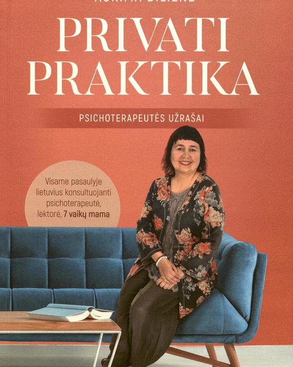 Privati praktika. Psichoterapeutės užrašai