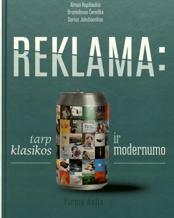 Reklama: tarp klasikos ir modernumo