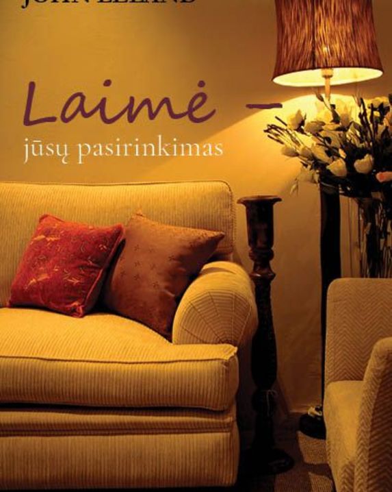 Laimė – tai jūsų pasirinkimas