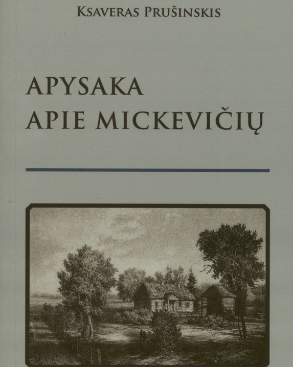 Apysaka apie Mickevičių