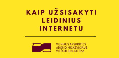 Vaizdo instrukcija, kaip užsisakyti leidinius inernetu