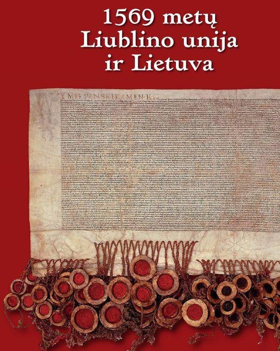 1569 m. Liublino unija ir Lietuva 