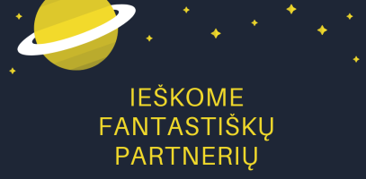 Ieškome partnerių kultūrinėms veikloms
