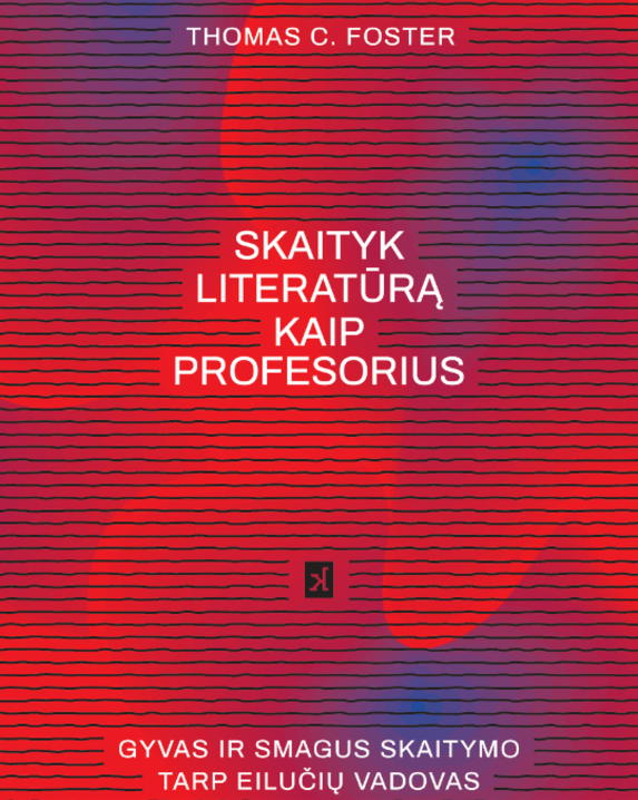 Skaityk literatūrą kaip profesorius: 