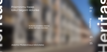 Puiki žinia – kultūros paveldo festivalis HERITAS'21 vyks mūsų bibliotekoje!