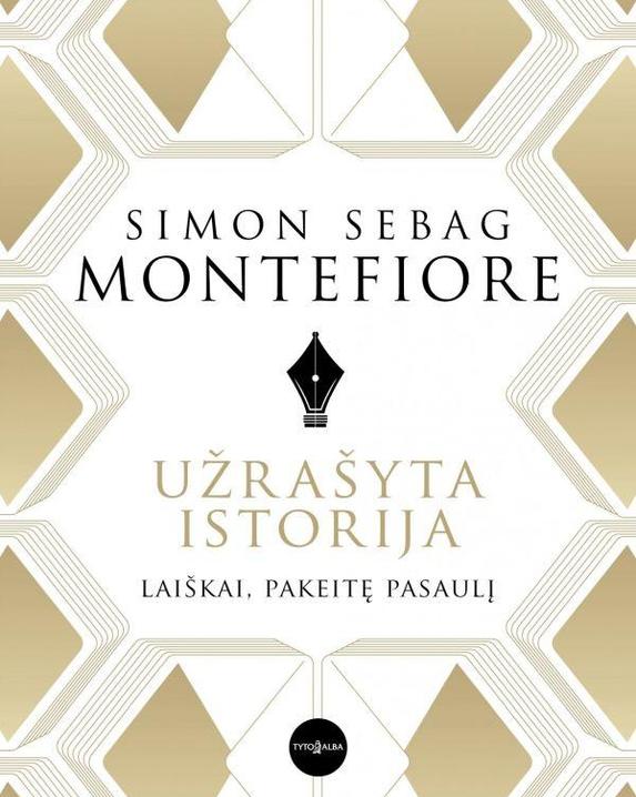 Užrašyta istorija. Laiškai, pakeitę pasaulį