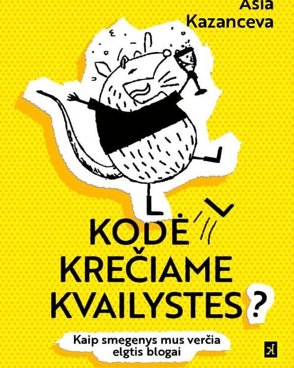 Kodėl krečiame kvailystes? Kaip smegenys mus verčia elgtis blogai