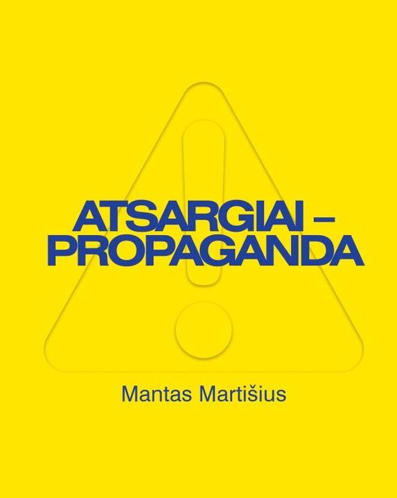 Atsargiai – propaganda