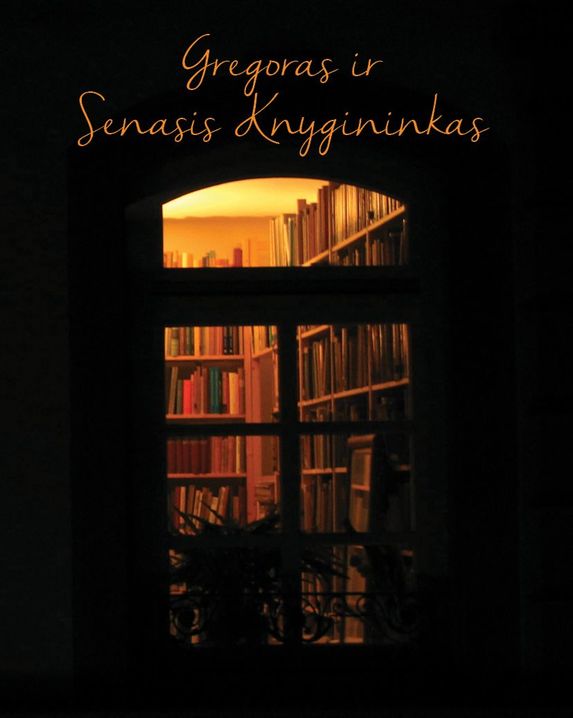 Gregoras ir Senasis Knygyninkas