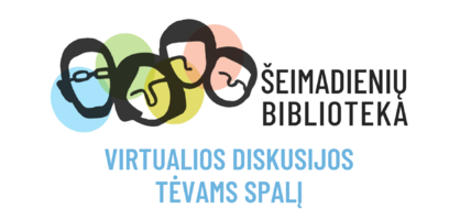 Vaikus auginantiems tėvams – nemokamos nuotolinės diskusijos