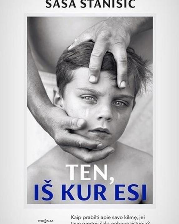 Ten, iš kur esi