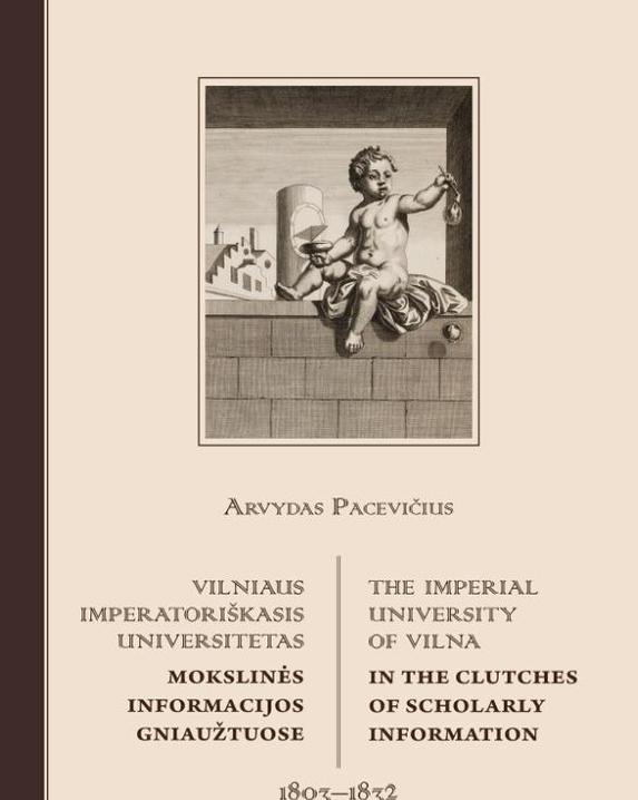 Vilniaus imperatoriškasis universitetas mokslinės informacijos gniaužtuose (1803–1832)