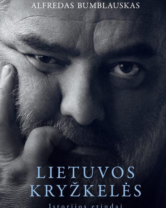 Lietuvos kryžkelės. Istorijos etiudai