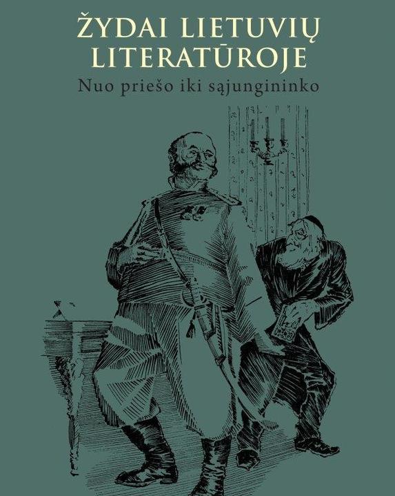 Žydai lietuvių literatūroje. Nuo priešo iki sąjungininko