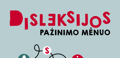 Spalis – disleksijos pažinimo mėnuo.