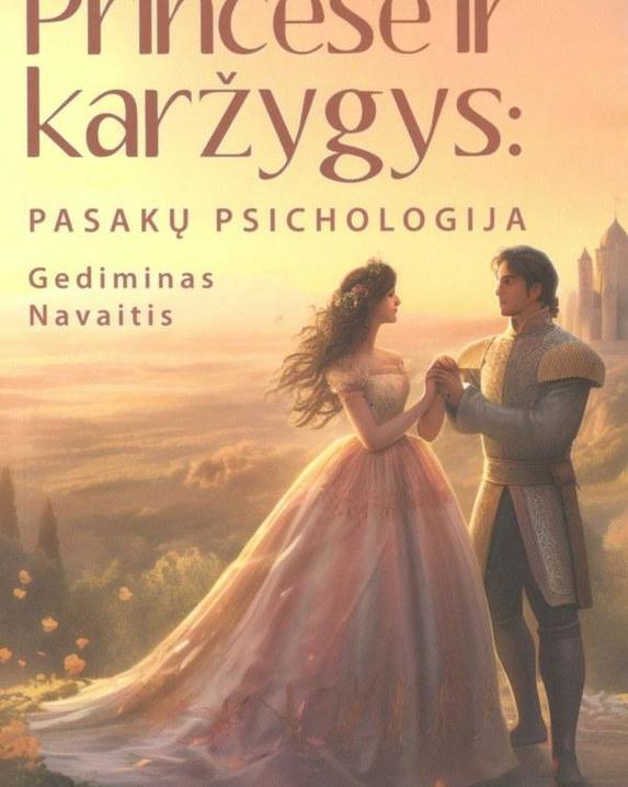 Princesė ir karžygys: pasakų psichologija