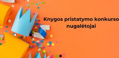 Paaiškėjo Knygos pristatymo konkurso laureatai