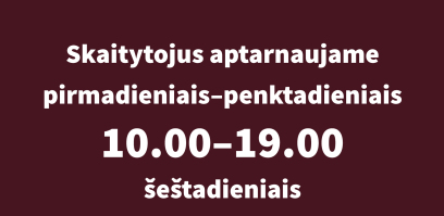 Nuo kovo 1 dienos biblioteka dirbs ilgiau