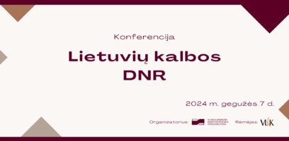 Gegužės 7-ąją kviečiame į konferenciją „Lietuvių kalbos DNR“