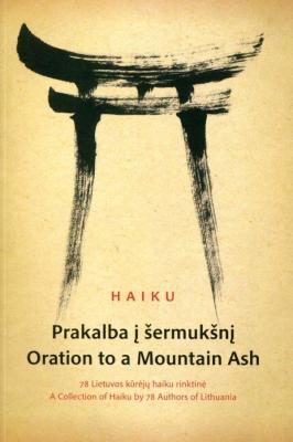 HAIKU. Prakalba į šermukšnį | Oration to a Mountain Ash