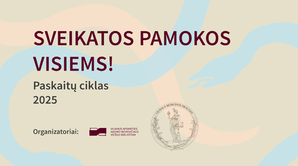 Renginių ciklas apie sveikatą: 9 paskaitos bibliotekoje