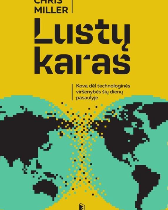Lustų karas. Kova dėl technologinės viršenybės šių dienų pasaulyje