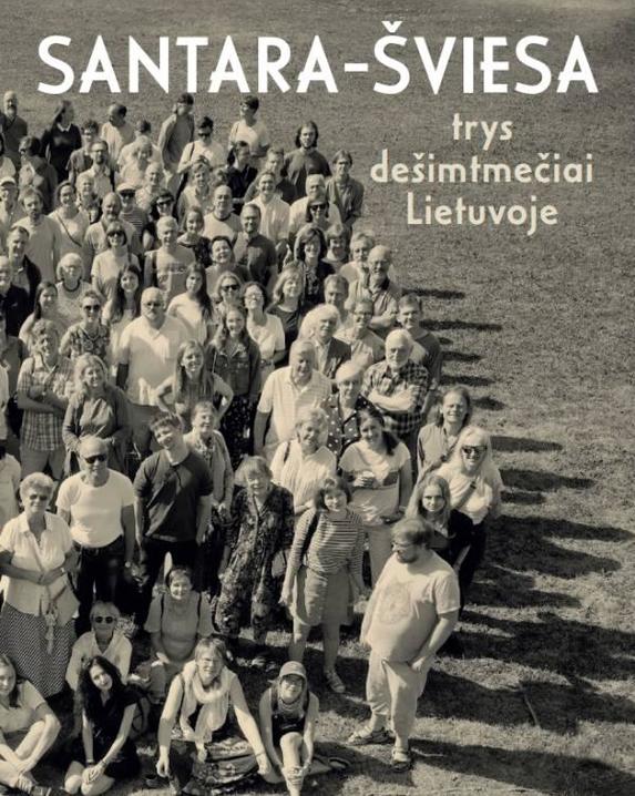 Santara-Šviesa. Trys dešimtmečiai Lietuvoje