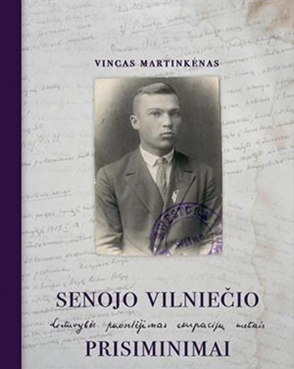 Senojo vilniečio prisiminimai