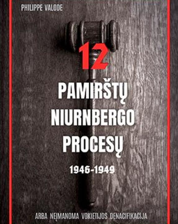 12 pamirštų Niurnbergo procesų (1946–1949)