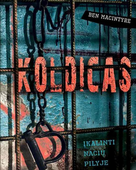 Koldicas. Įkalinti nacių pilyje
