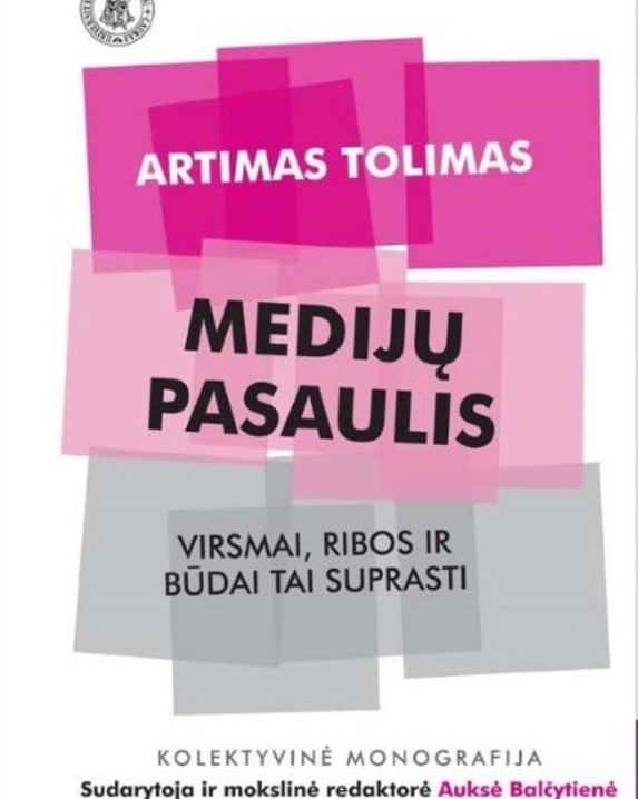 Artimas tolimas medijų pasaulis: virsmai, ribos ir būdai tai suprasti