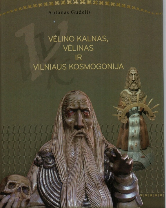 Vėlino kalnas, Vėlinas ir Vilniaus kosmogonija