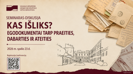 Kviečiame į kraštotyros seminarą-diskusiją apie egodokumentus