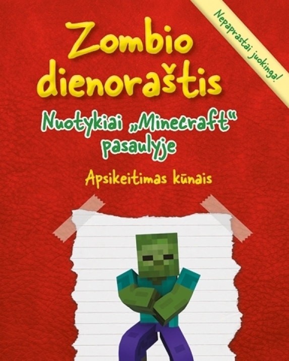 Zombio dienoraštis. Nuotykiai „Minecraft“ pasaulyje. Apsikeitimas kūnais (4-oji knyga)